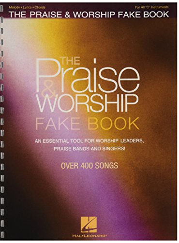 The Praise & Worship Fake Book von Hal Leonard
